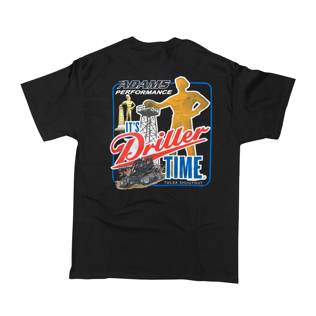 Adams Performance - "It's Driller Time" T-Shirts